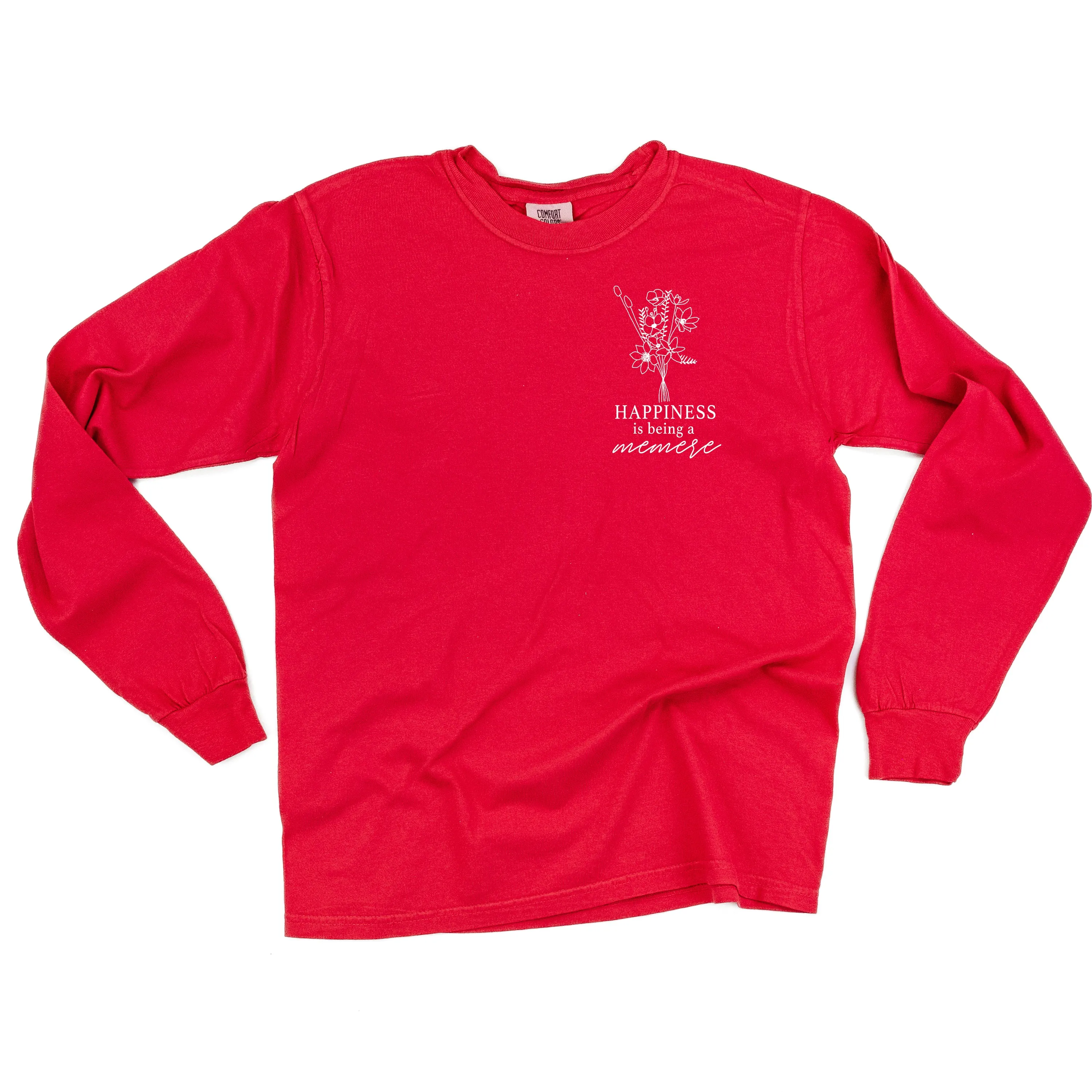 Bouquet Style - Happiness is Being a MEMERE - LONG SLEEVE COMFORT COLORS TEE