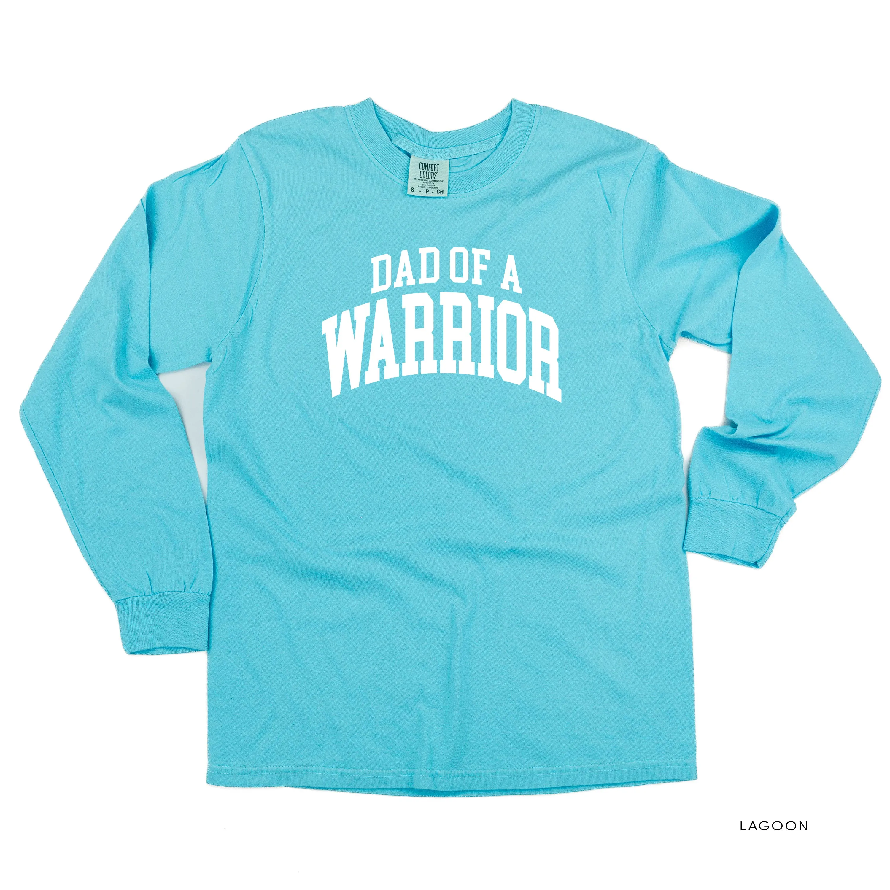 Dad of a Warrior - Varsity - LONG SLEEVE COMFORT COLORS TEE