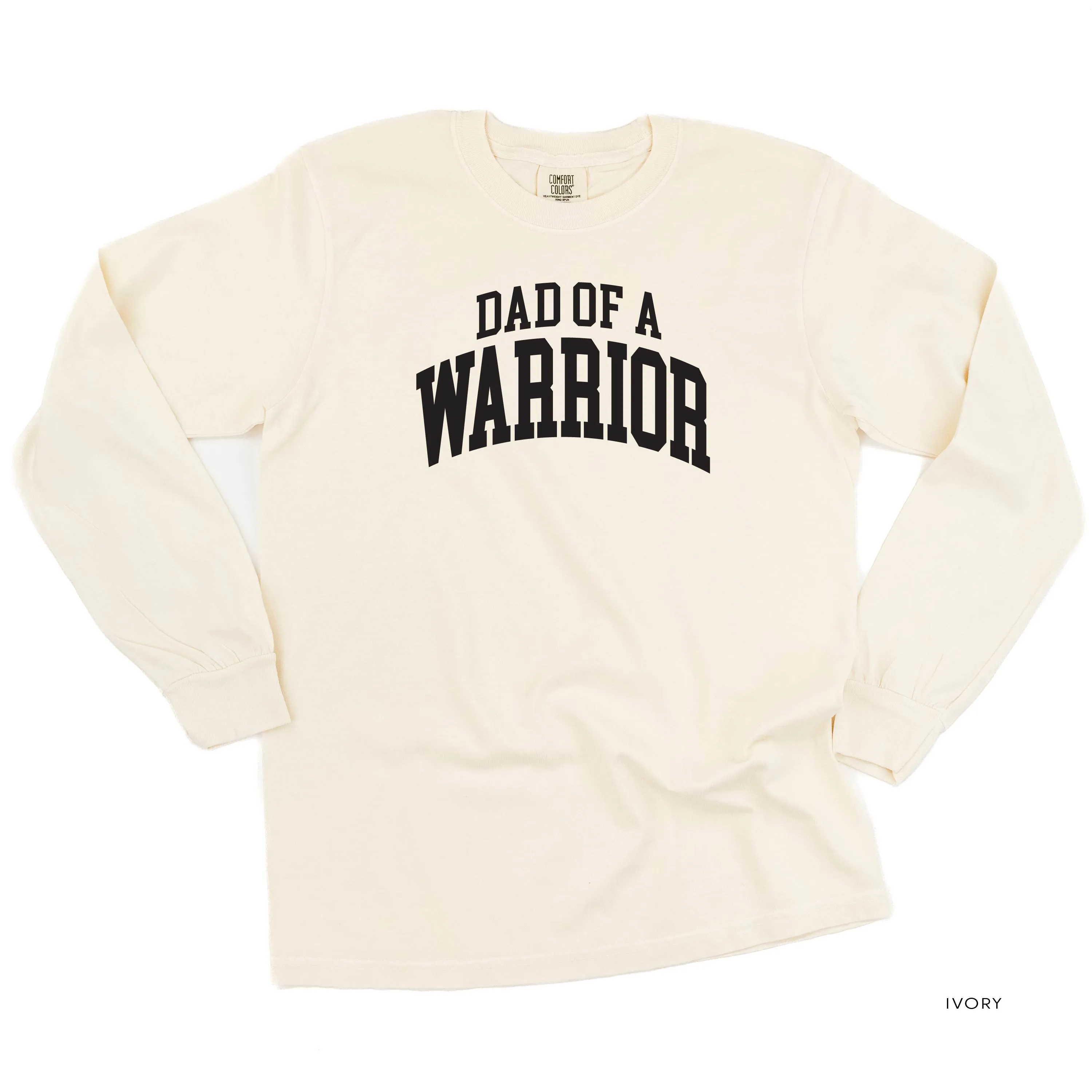 Dad of a Warrior - Varsity - LONG SLEEVE COMFORT COLORS TEE