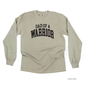 Dad of a Warrior - Varsity - LONG SLEEVE COMFORT COLORS TEE