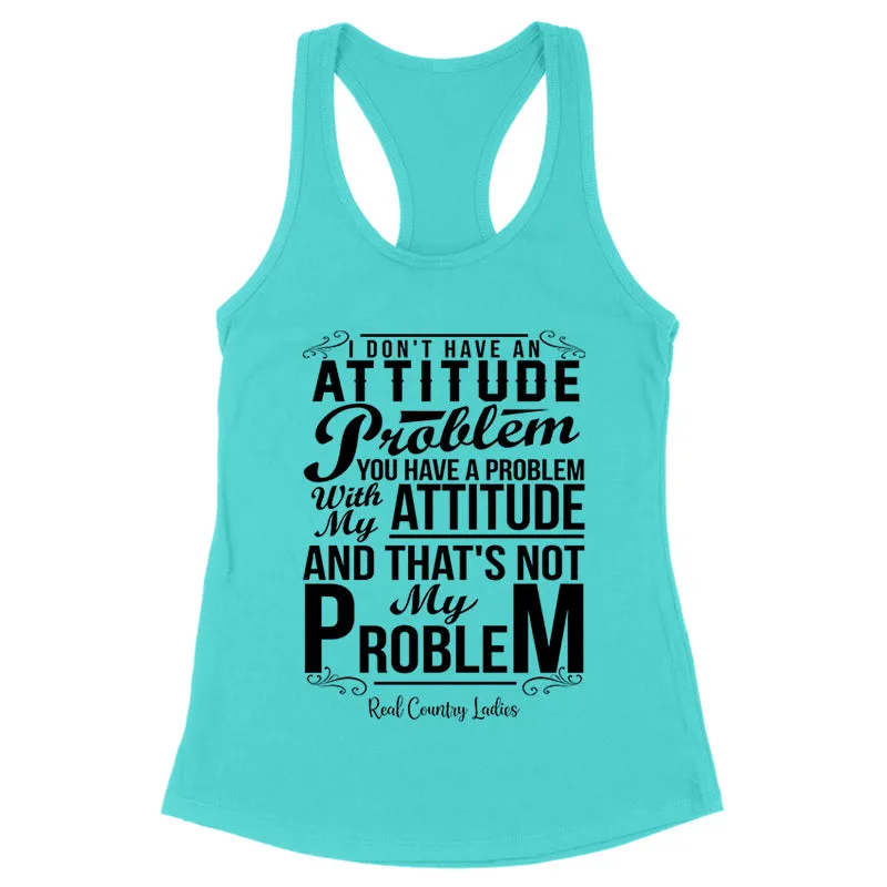 Not My Problem Black Print Front Apparel